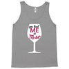 you had me at merlot Tank Top