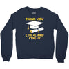 Thank You Ctrl+C And Ctrl+V Crewneck Sweatshirt