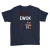 ewok2 Youth Tee