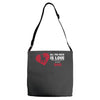 love and a dog life Adjustable Strap Totes