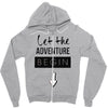 let the adventure begin Zipper Hoodie