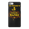 kindergarten teacher1 iPhone 7 Case