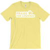 praise the lowered T-Shirt