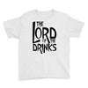 lord of the drinks Youth Tee