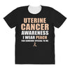 Uterine Cancer Awareness I Wear Peach For Some Special To Me All Over Women's T-shirt