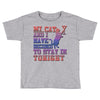 my cat and i stay in tonight Toddler T-shirt