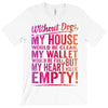 my heart is empty T-Shirt