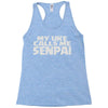 my uke calls me senpai Racerback Tank