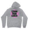 strong than cancer Unisex Hoodie