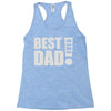 best dad ever! Racerback Tank