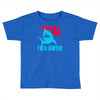 im a lawyer Toddler T-shirt