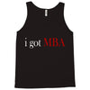 i got mba Tank Top