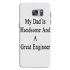 my dadis handsome and a great engineer Samsung Galaxy S7