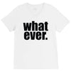 whatever (2) V-Neck Tee