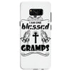 I Am One Blessed Gramps Samsung Galaxy S8