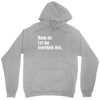 hang on. let me overthink this Unisex Hoodie