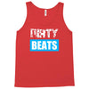 dirty beats Tank Top