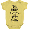 keep flying and stay shiny t shirt serenity firefly calm carry tee bro Baby Onesie