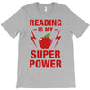 Reading Is My Superpower T-Shirt
