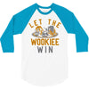 let the wookiee win 3/4 Sleeve Shirt