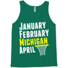 January February Michigan April - March Madness Basketball Tank Top