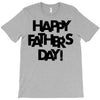 happy father&rsquo;s day T-Shirt
