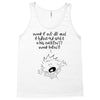 what if we die Tank Top