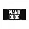 piano dude License Plate
