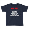 May Girl Hated By Many Toddler T-shirt