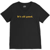 It's All Good V-Neck Tee