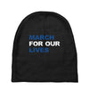 March For Our Lives Baby Beanies
