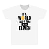 be a eleven All Over Men's T-shirt