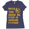 MAY THE ODDS BE EVER IN YOUR FAVOUR Ladies Fitted T-Shirt
