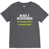 i am not a weatherman but you should expect a few inches funny V-Neck Tee