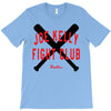 joe kelly fight club shirt T-Shirt