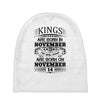 Real Kings Are Born On November 14 Baby Beanies