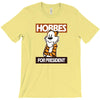 Hobbes For President T-Shirt