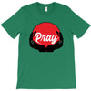pray T-Shirt