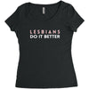 Lesbians Do It Better Women's Triblend Scoop T-shirt