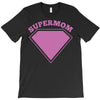 supermom T-Shirt