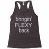 bringin flexy Racerback Tank