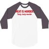 meat is murder 3/4 Sleeve Shirt