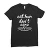 cat hair don't care cute crazy cat Ladies Fitted T-Shirt