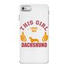 This Girl Loves Her Dachshund iPhone 7 Case