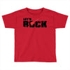 let's rock Toddler T-shirt