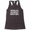 world's okayest brother Racerback Tank