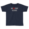 important records Toddler T-shirt