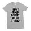 mixed drinks about feelings Ladies Fitted T-Shirt