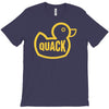 duck quack T-Shirt