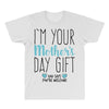 I'm Your Mother's Day Gift Dad Says You're Welcome Boy All Over Men's T-shirt